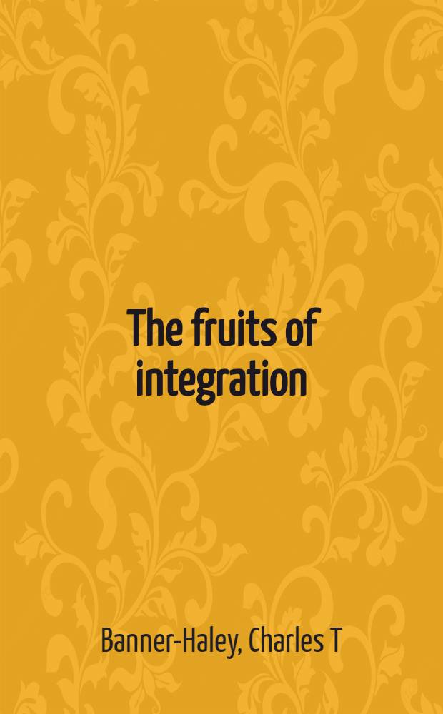 The fruits of integration : Black middle-class ideology a. culture, 1960-1990 = Плоды интеграции. Идеология и культура среднего класса негров.