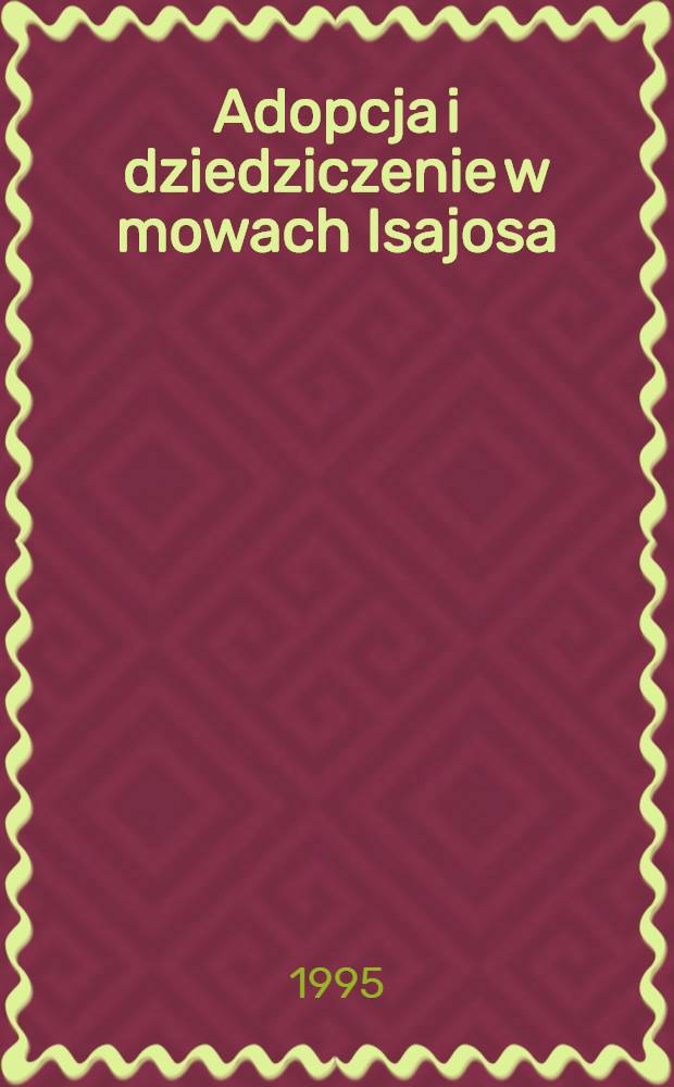 Adopcja i dziedziczenie w mowach Isajosa