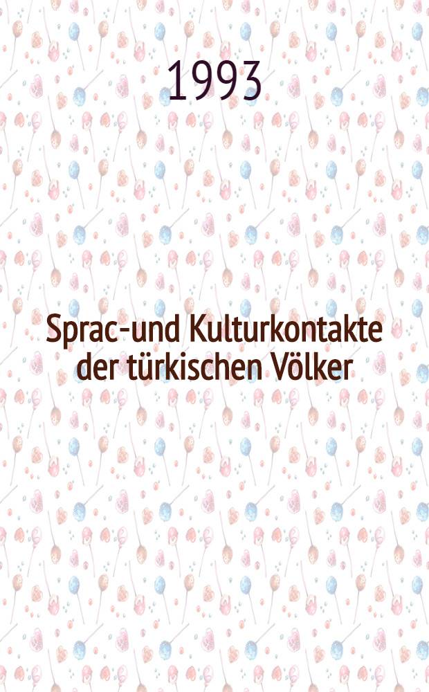 Sprach- und Kulturkontakte der türkischen Völker : Materialien der Zweiten Dt. Turkologen - Konf., Rauischholzhausen, 13-16 Juli 1990