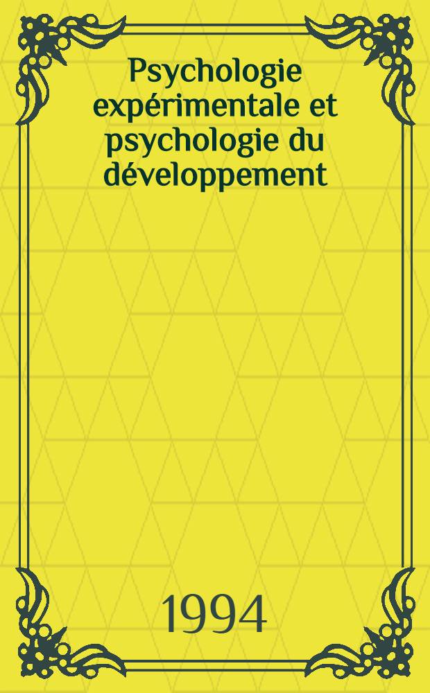 Psychologie expérimentale et psychologie du développement : Hommage à César Florès = Экспериментальная психология и психология развития.