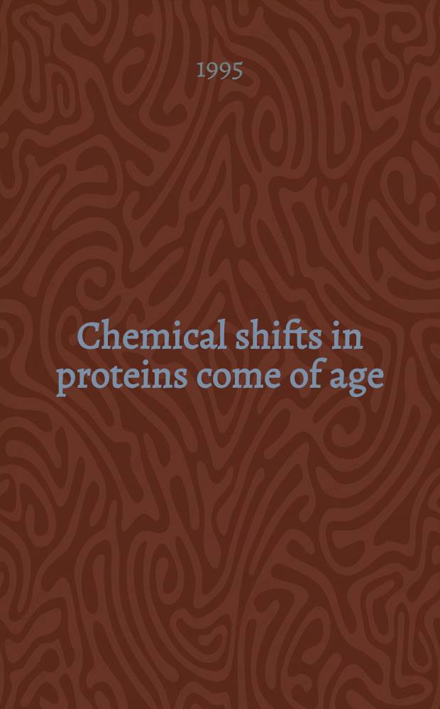 Chemical shifts in proteins come of age