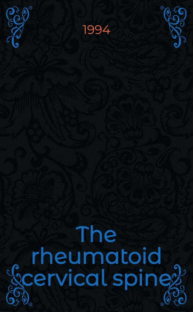 The rheumatoid cervical spine