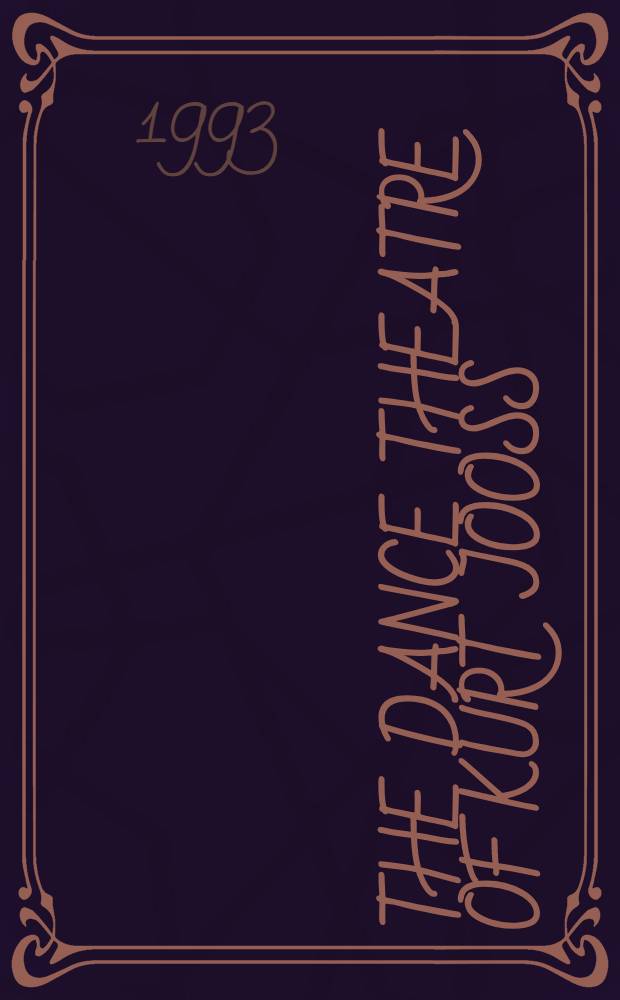 The Dance theatre of Kurt Jooss