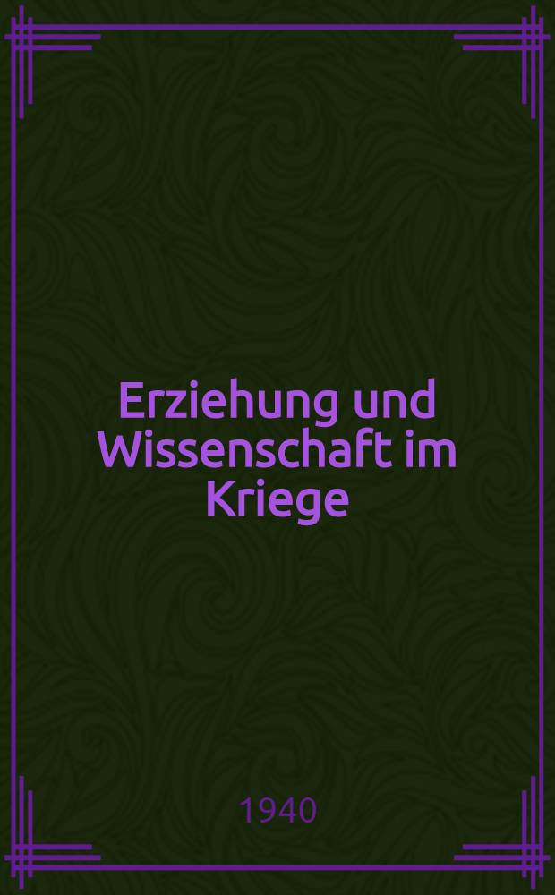 Erziehung und Wissenschaft im Kriege
