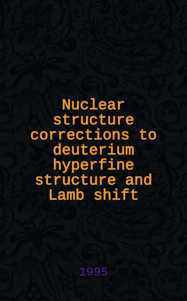 Nuclear structure corrections to deuterium hyperfine structure and Lamb shift