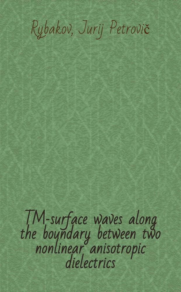 TM-surface waves along the boundary between two nonlinear anisotropic dielectrics