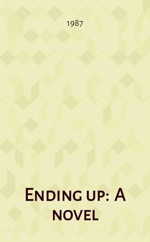 Ending up : A novel