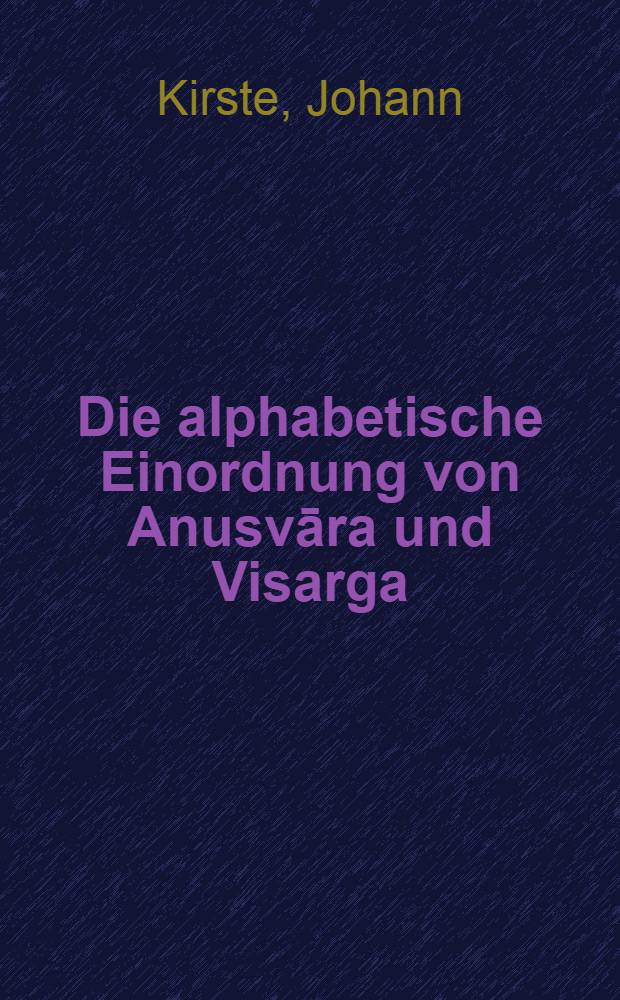 Die alphabetische Einordnung von Anusvāra und Visarga
