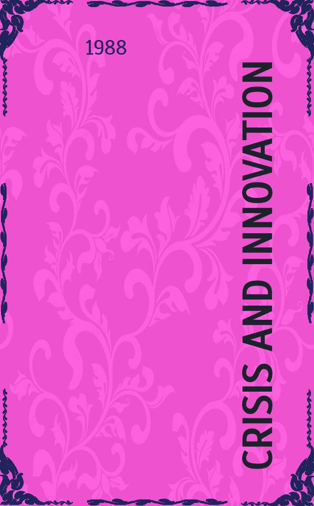 Crisis and innovation : Constitutional democracy in America = Кризис и новаторство. Конституционная демократия в Америке.