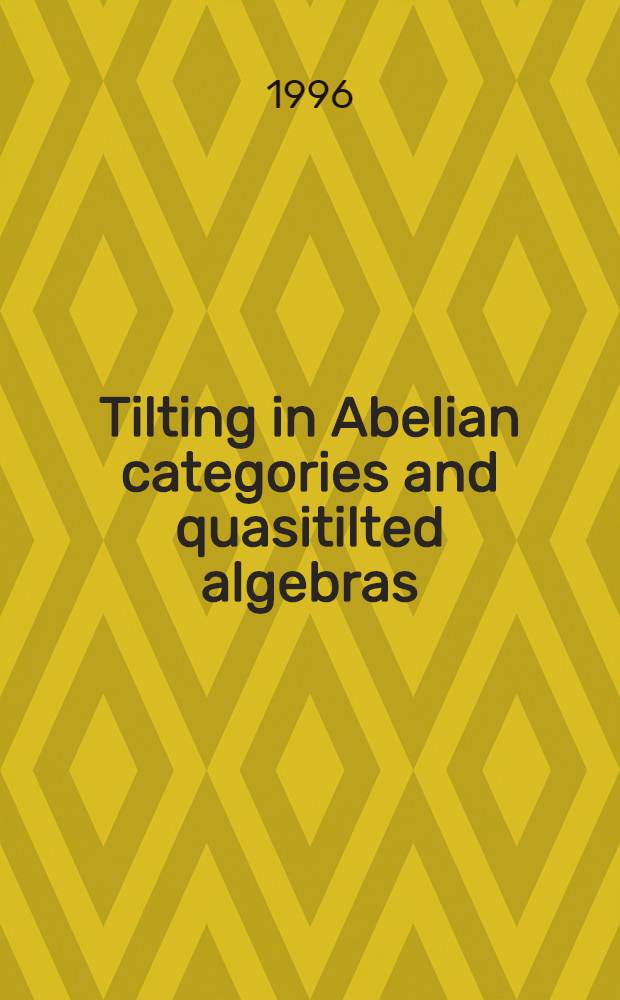 Tilting in Abelian categories and quasitilted algebras = Уклонения в абелевых категориях и псевдоуклонные алгебры..