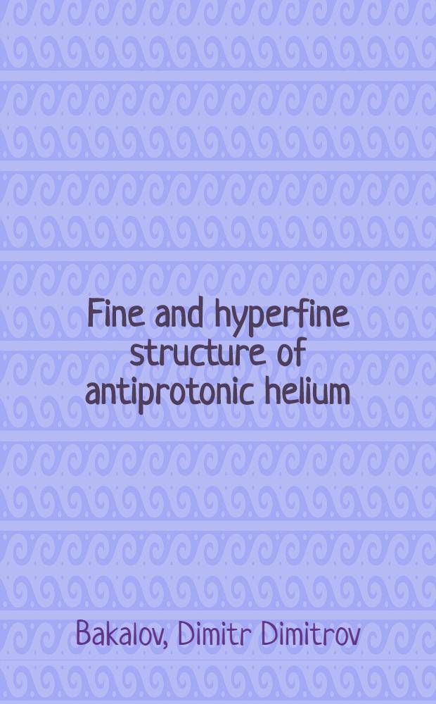 Fine and hyperfine structure of antiprotonic helium
