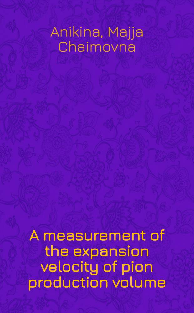 A measurement of the expansion velocity of pion production volume : The GIBS collab
