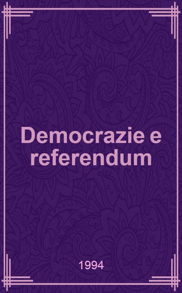 Democrazie e referendum = Демократия и референдум.