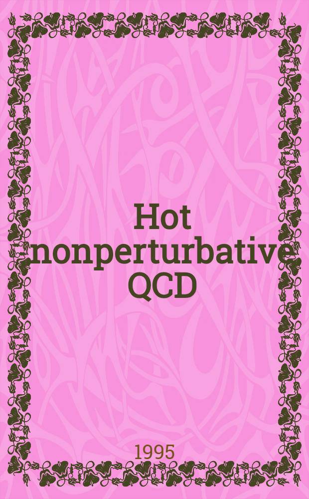 Hot nonperturbative QCD
