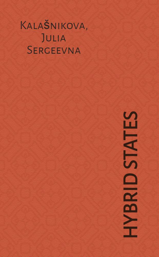 Hybrid states