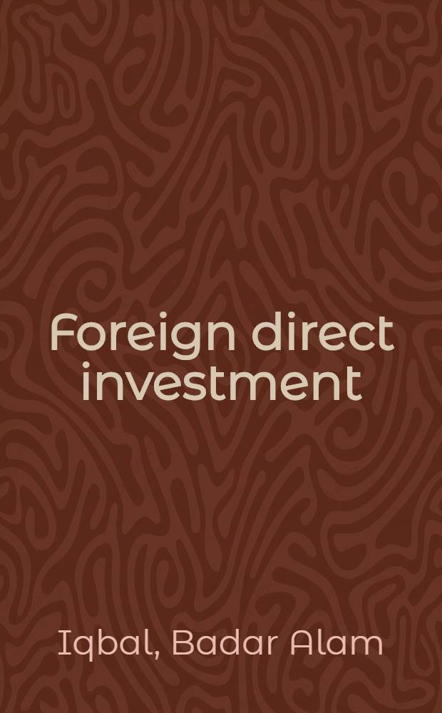 Foreign direct investment : Changing scenario