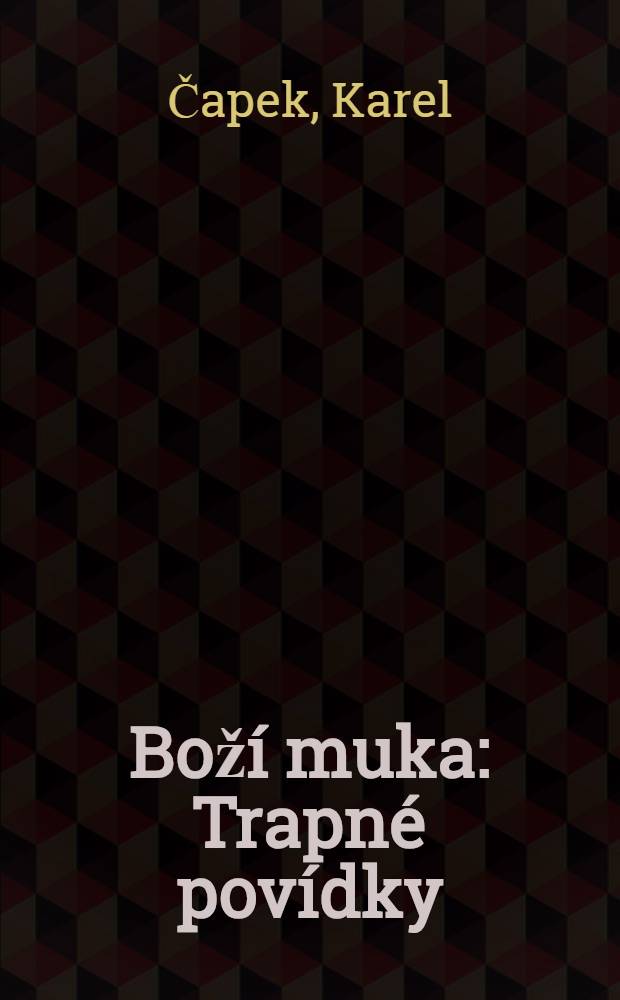 Boží muka : Trapné povídky