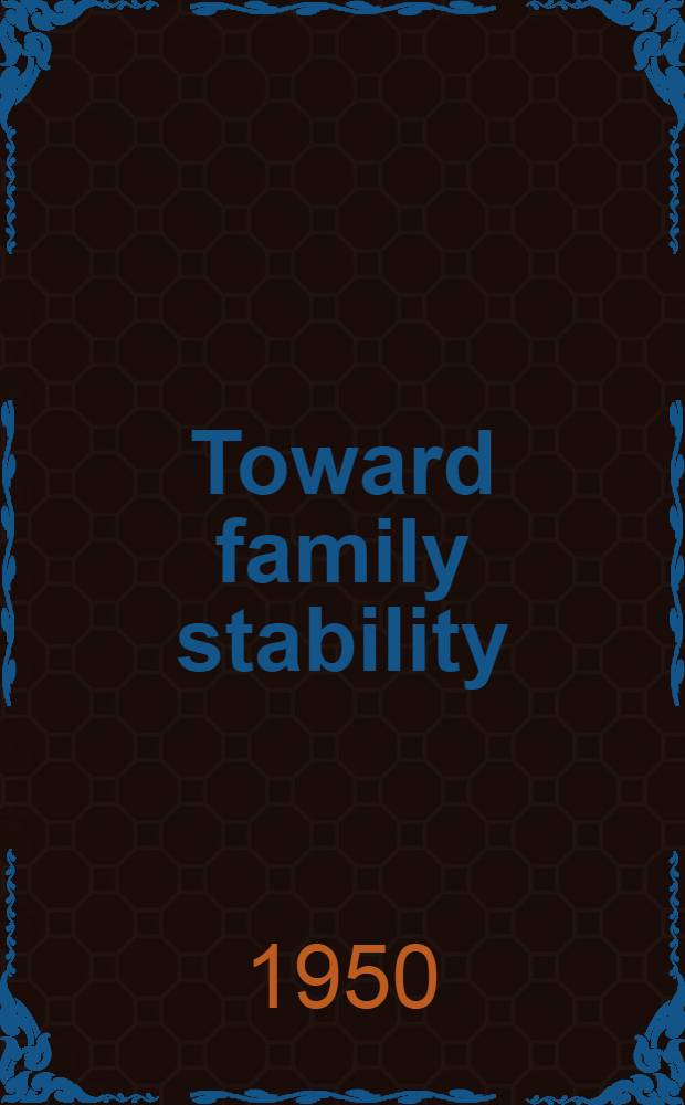 Toward family stability