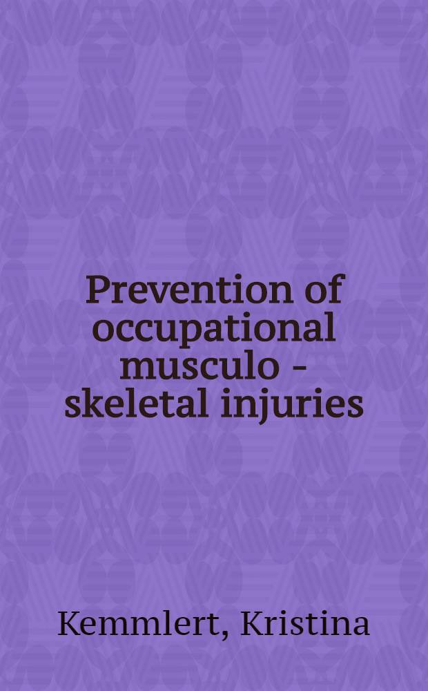 Prevention of occupational musculo - skeletal injuries : Labour inspectorate investigation