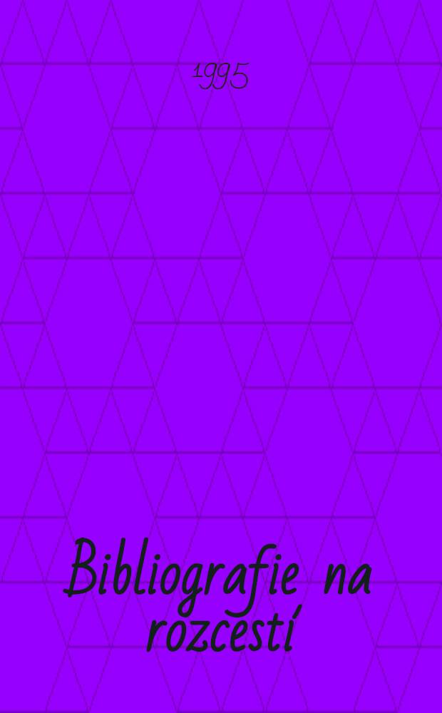 Bibliografie na rozcestí : Pracovní seminář