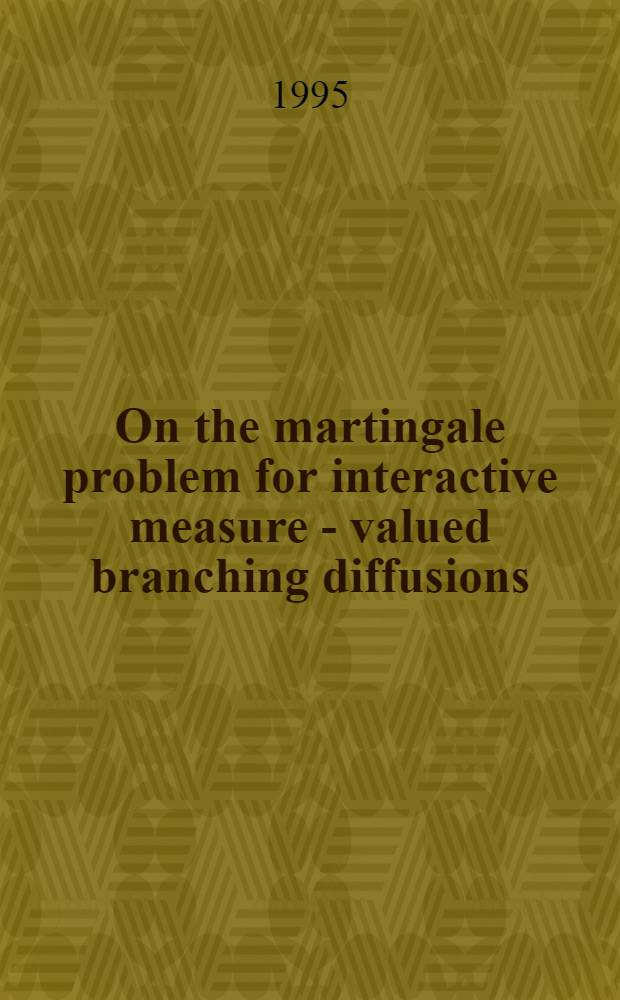 On the martingale problem for interactive measure - valued branching diffusions