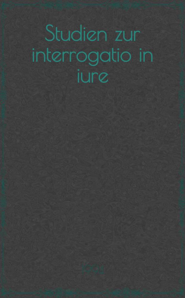 Studien zur interrogatio in iure