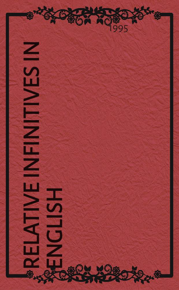 Relative infinitives in English : Diss.