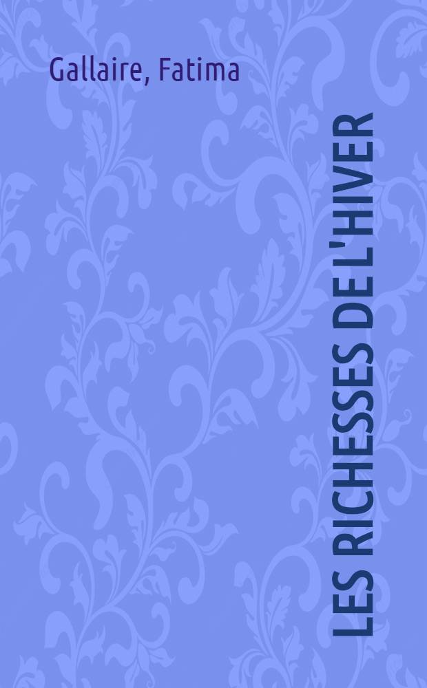 Les Richesses de l'hiver