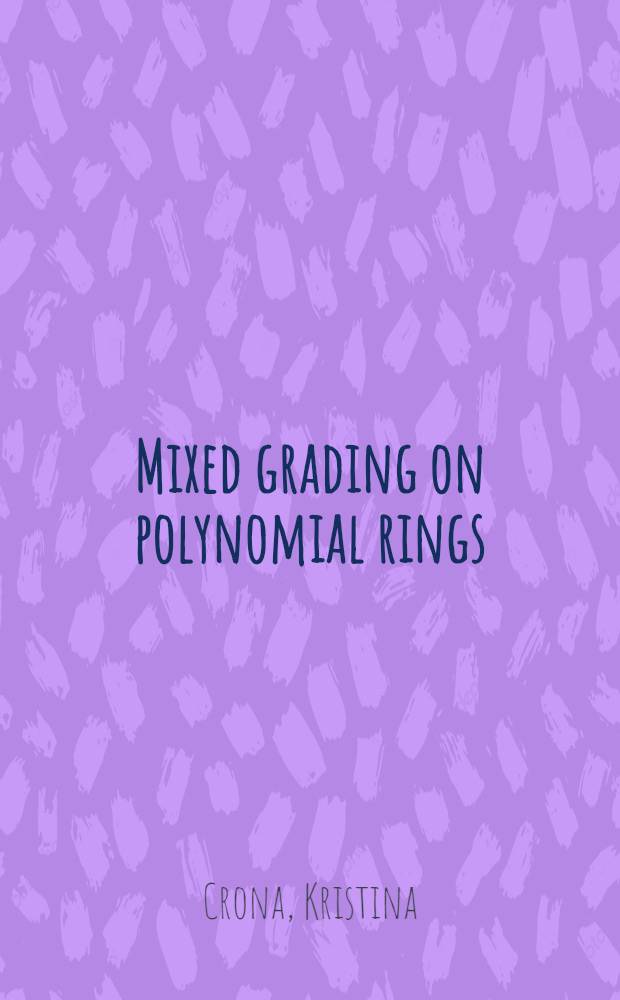 Mixed grading on polynomial rings