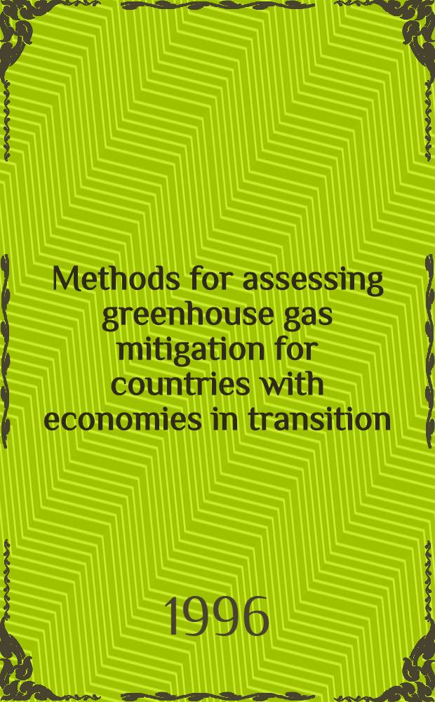 Methods for assessing greenhouse gas mitigation for countries with economies in transition : Workshop held in Warsaw, Poland 13-16 June 1995