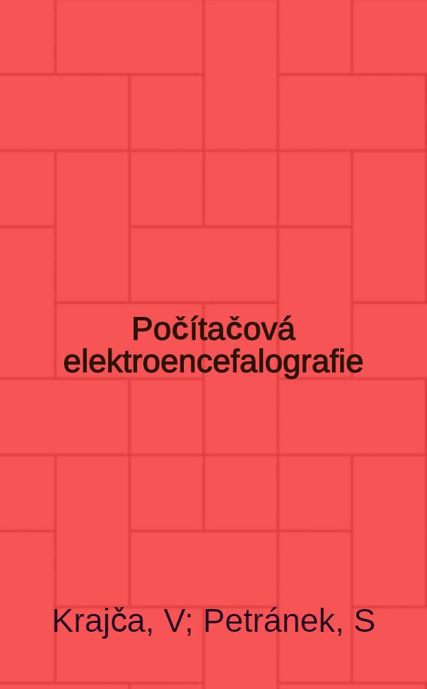 Počítačová elektroencefalografie : Úvod do problematiky