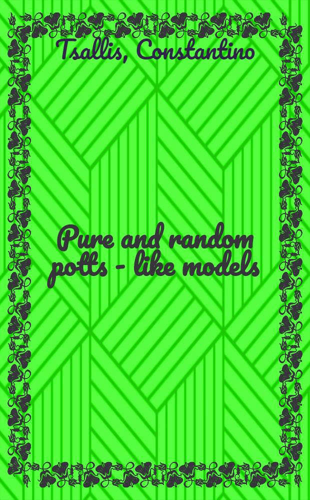 Pure and random potts - like models : Real - space renormalization - group approach