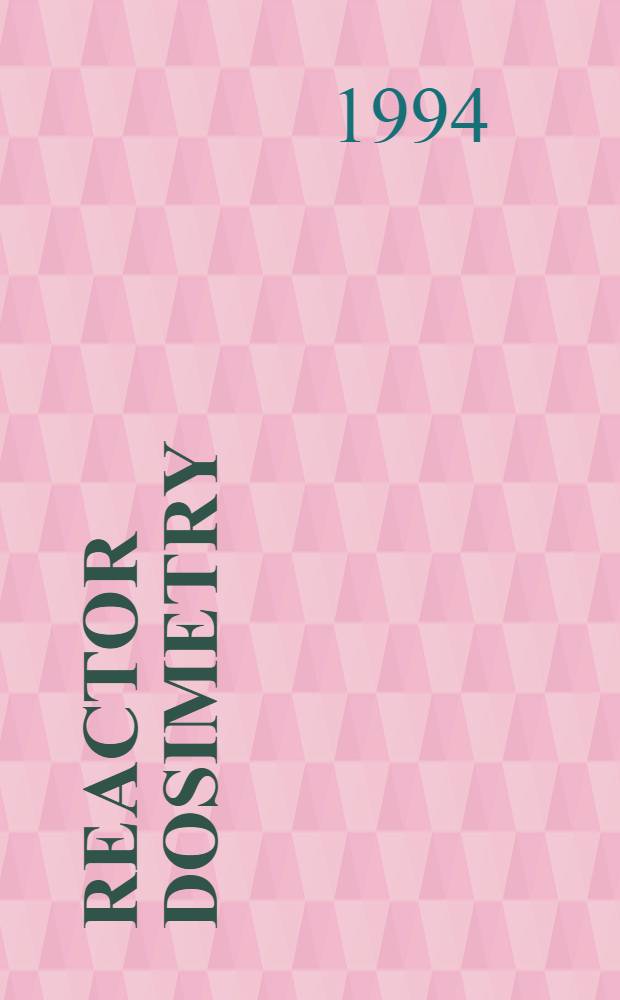 Reactor dosimetry