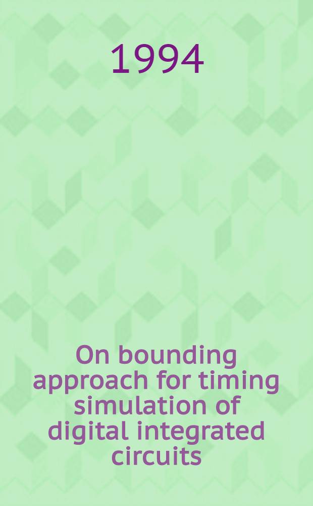 On bounding approach for timing simulation of digital integrated circuits