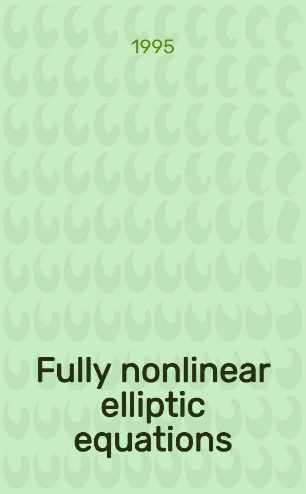Fully nonlinear elliptic equations