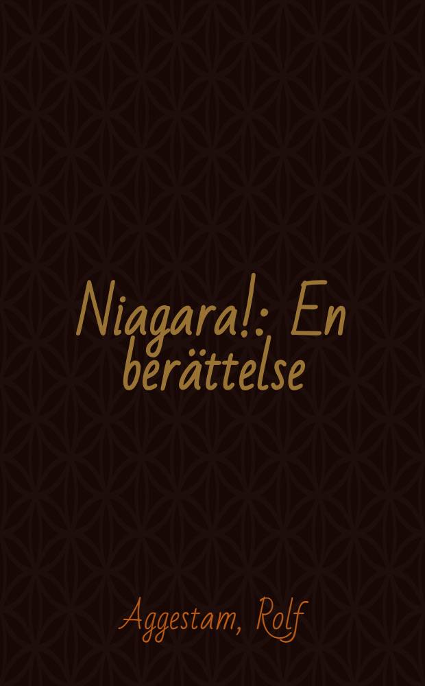 Niagara! : En ber&auml;ttelse