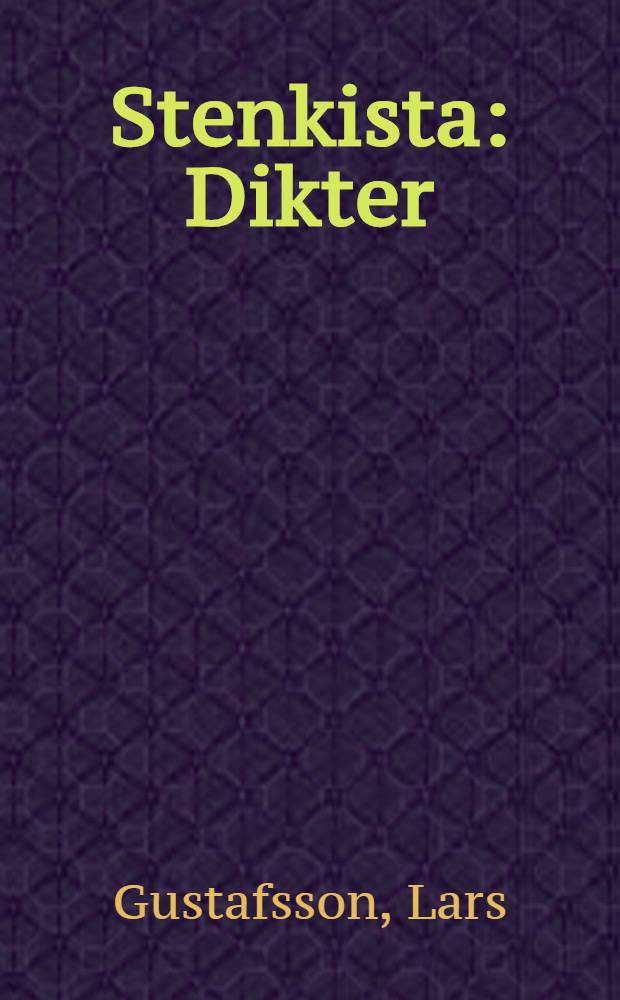 Stenkista : Dikter