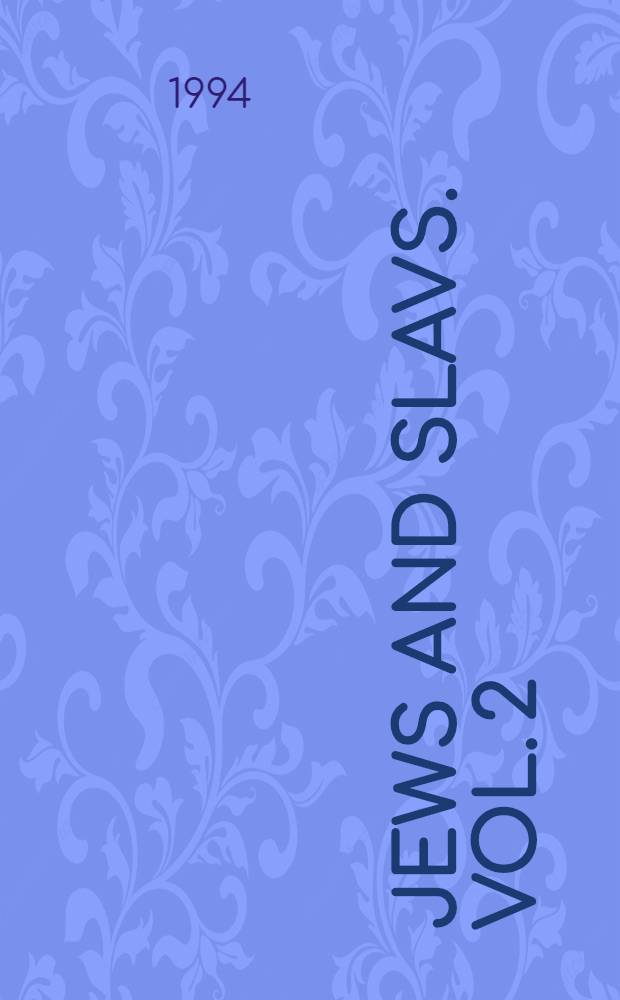 Jews and Slavs. Vol. 2 : The Bible in a thousand years of Russian literature