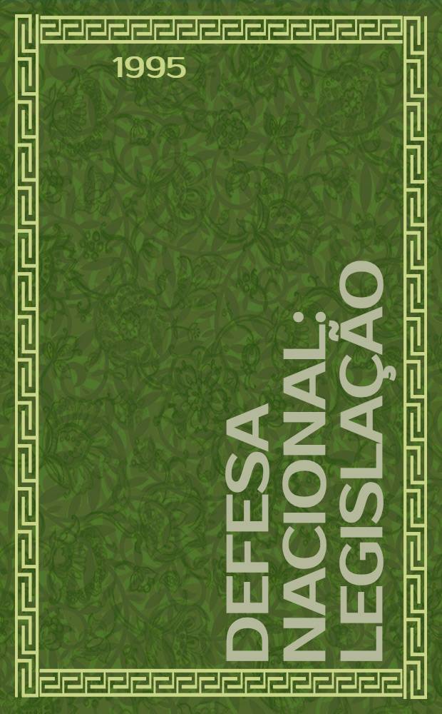 Defesa nacional : Legislação = Национальная безопасность.