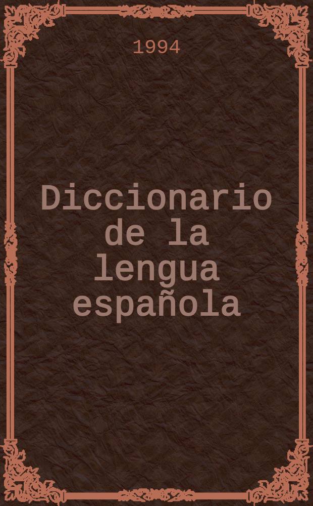 Diccionario de la lengua española : Manual elemental = Словарь испанского языка.