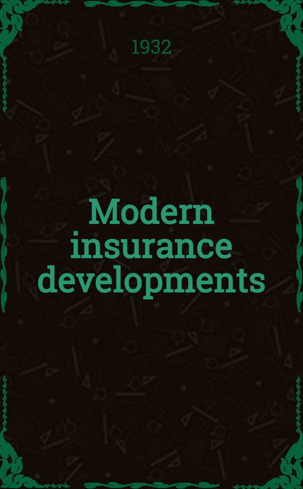 Modern insurance developments