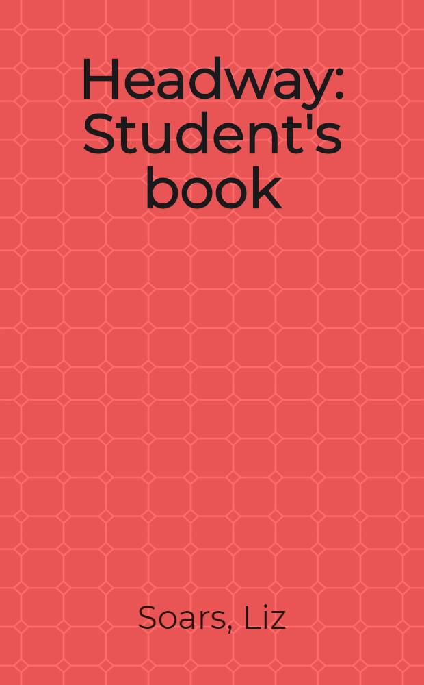 Headway : Student's book