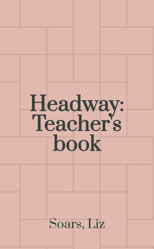 Headway : Teacher's book