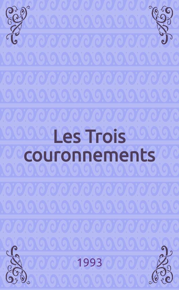 Les Trois couronnements : Tapisserie du Trésor de la cathédrale de Sens = Три коронации. Шпалера из сокровищницы собора в Сансе.