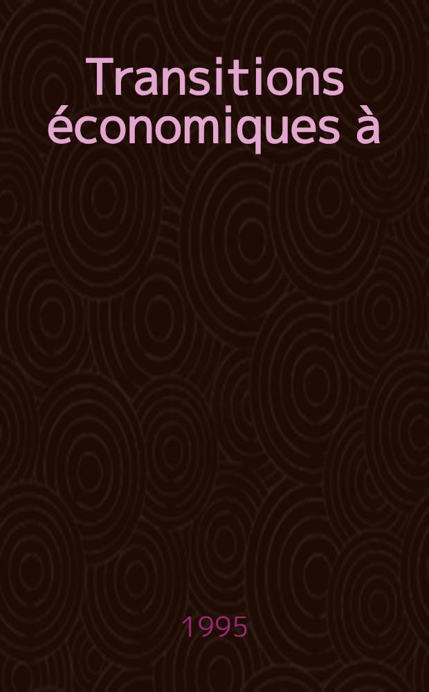 Transitions économiques à