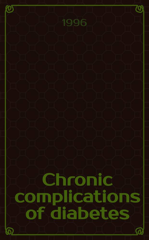 Chronic complications of diabetes = Хронические осложнения диабета.
