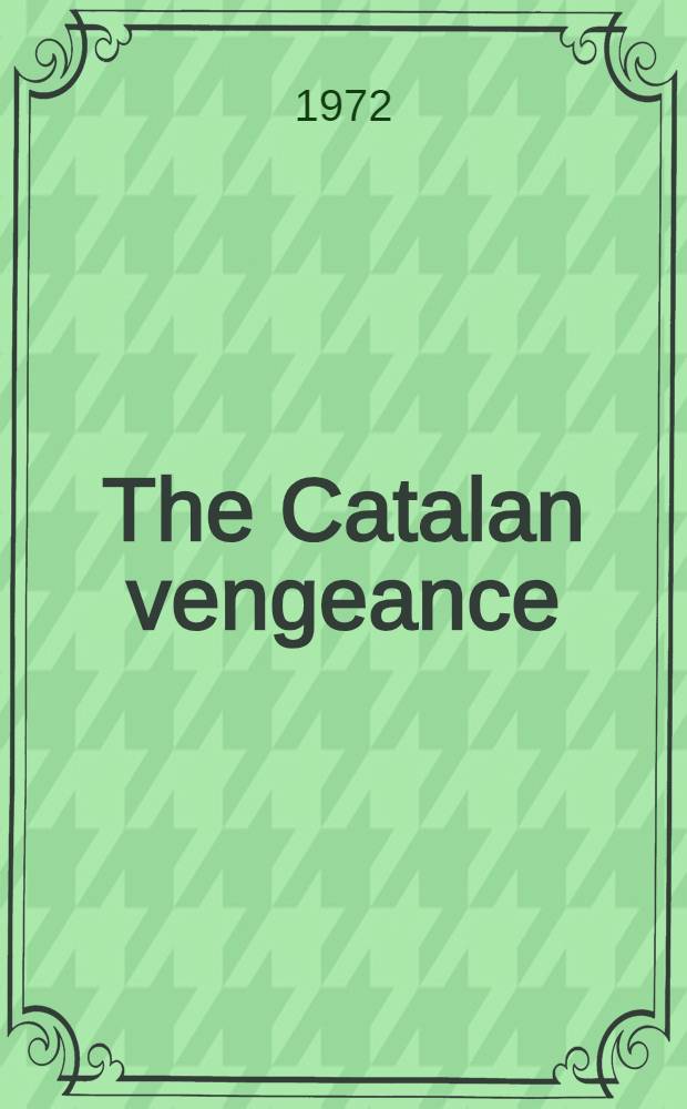 The Catalan vengeance