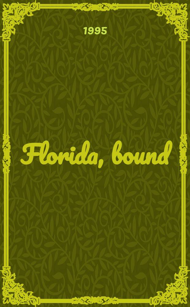 Florida, bound