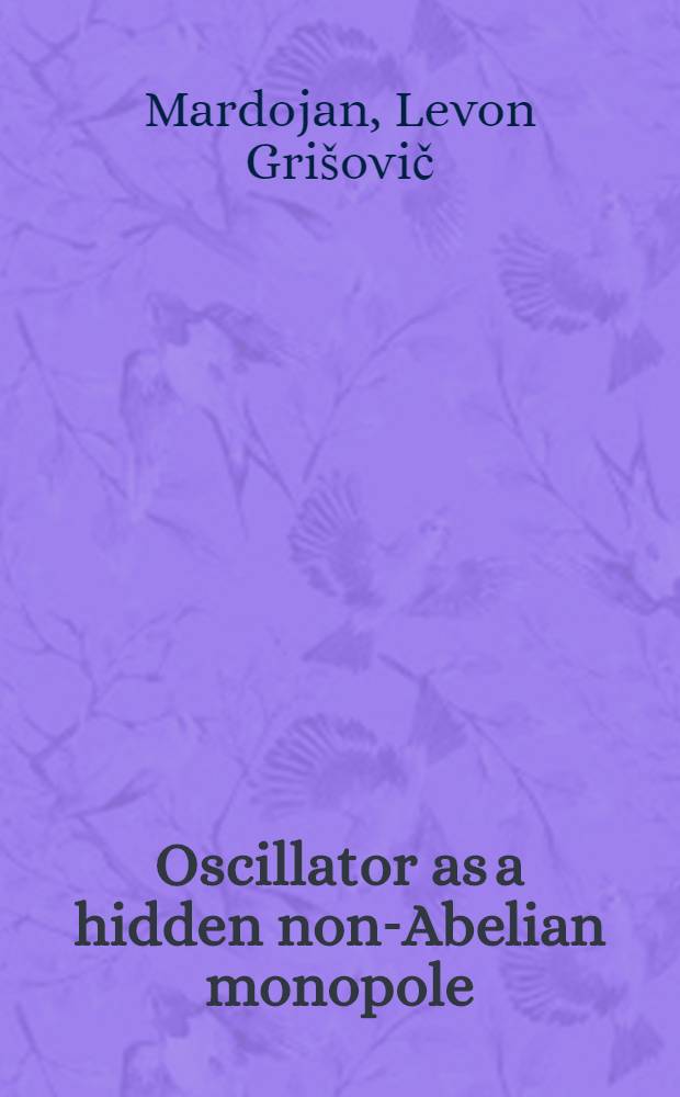 Oscillator as a hidden non-Abelian monopole