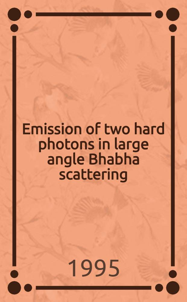 Emission of two hard photons in large angle Bhabha scattering